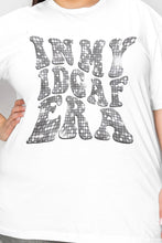 Load image into Gallery viewer, Simply Love IN MY IDGAF ERA Graphic T-Shirt